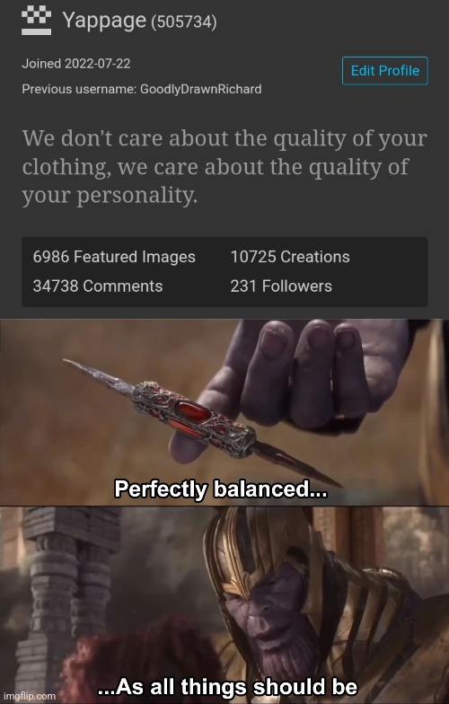 image tagged in thanos perfectly balanced as all things should be | made w/ Imgflip meme maker