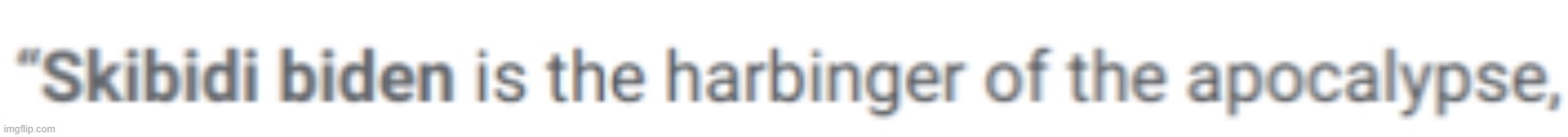 harbinger | made w/ Imgflip meme maker
