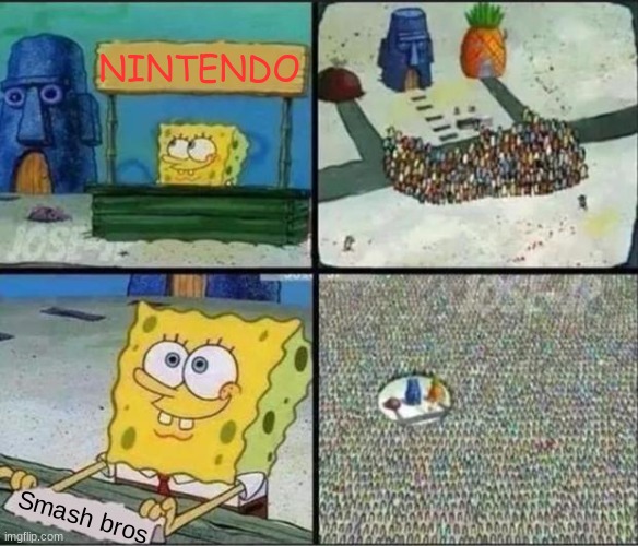 From 1 to 11 in profits baby!! | NINTENDO; Smash bros | image tagged in spongebob hype stand | made w/ Imgflip meme maker