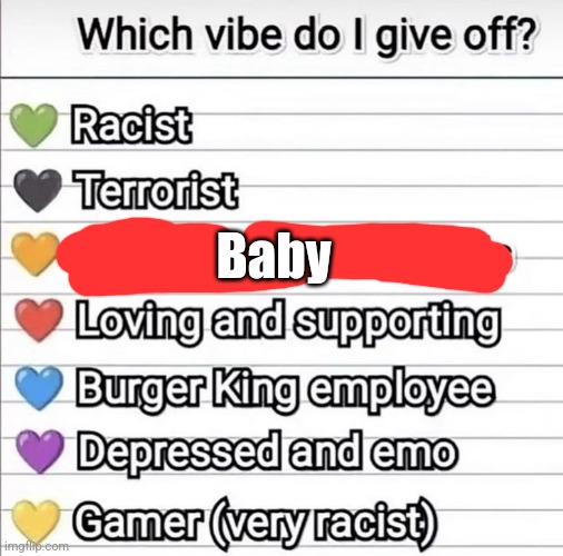 Sure ig | Baby | image tagged in what vibe do i give off | made w/ Imgflip meme maker