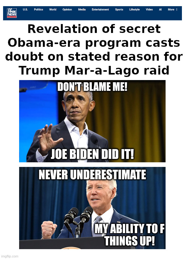 Joe Biden: Never Underestimate Me! | image tagged in joe biden,armed,fbi,agents,raid,mar-a-lago | made w/ Imgflip meme maker