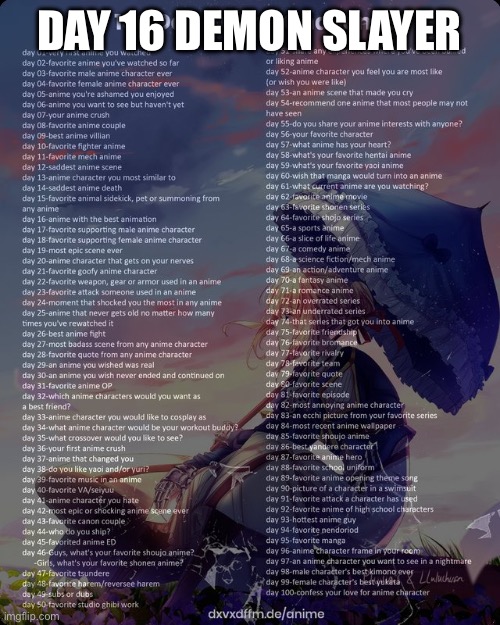 100 day anime challenge | DAY 16 DEMON SLAYER | image tagged in 100 day anime challenge | made w/ Imgflip meme maker