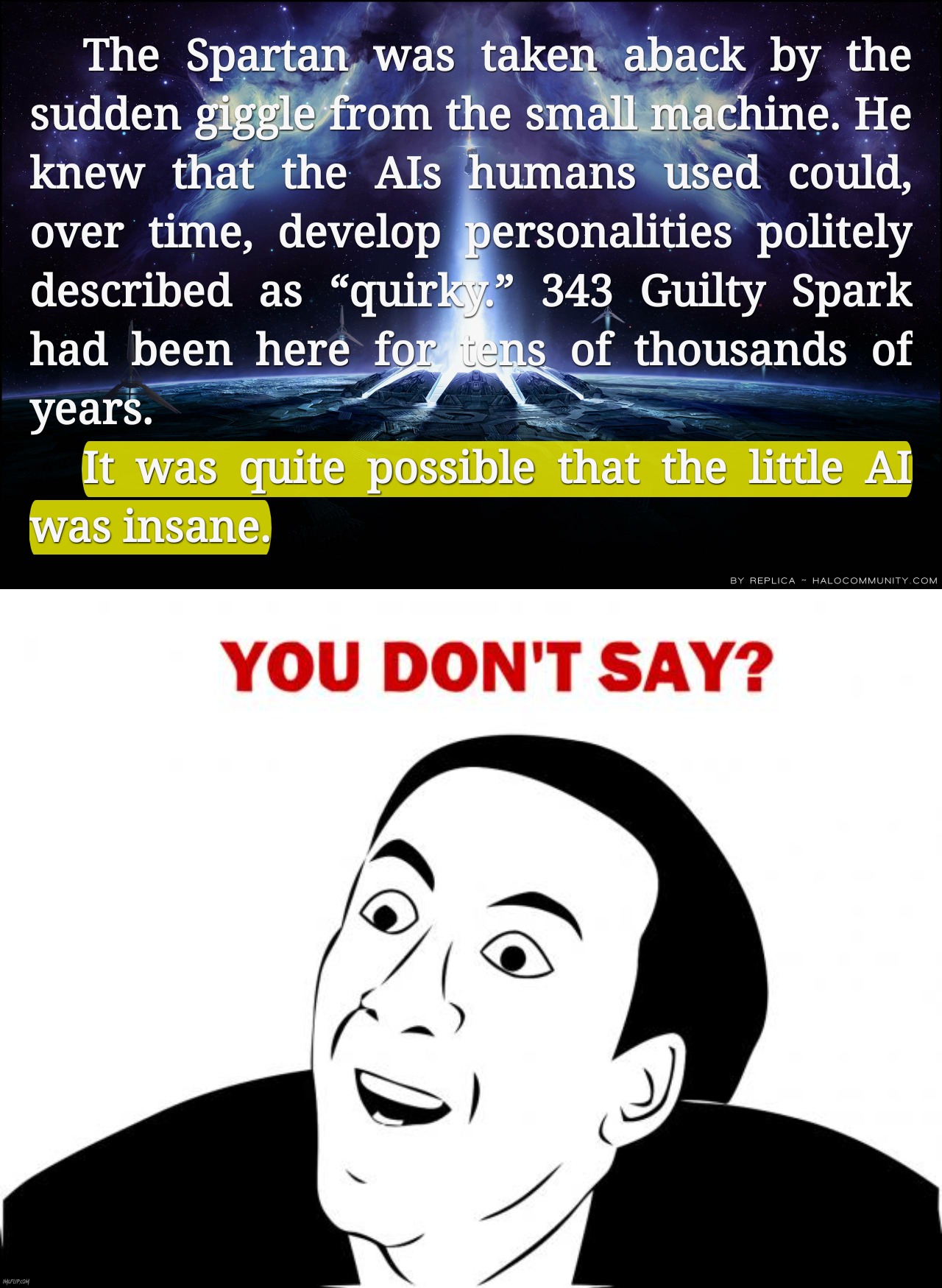 What's even funnier is that this book was written for those who played the game | image tagged in memes,you don't say,halo,gaming,so true memes,relatable memes | made w/ Imgflip meme maker