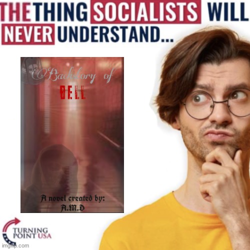 (unless they know the creator well, aka me) | image tagged in the thing socialists will never understand | made w/ Imgflip meme maker