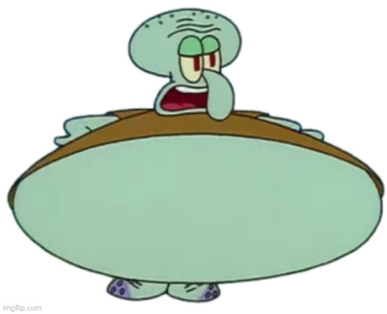 Big Squangus | image tagged in big squangus | made w/ Imgflip meme maker