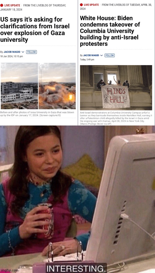 “Committing a genocide is ok, but I draw the line at protesting against one” | image tagged in icarly interesting | made w/ Imgflip meme maker