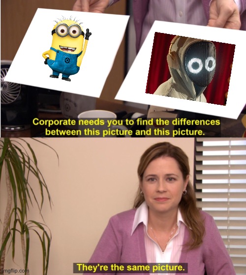 Same picture | image tagged in memes,they're the same picture | made w/ Imgflip meme maker