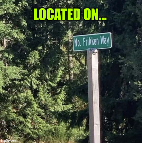 LOCATED ON... | made w/ Imgflip meme maker
