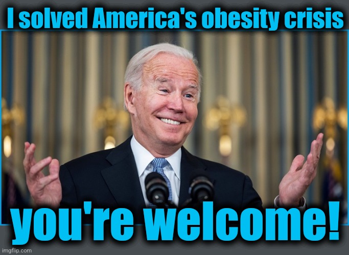 I solved America's obesity crisis you're welcome! | made w/ Imgflip meme maker