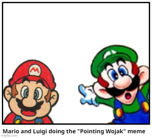 Ain't no way Mario predicted the Wojak-pointing meme. | made w/ Imgflip meme maker