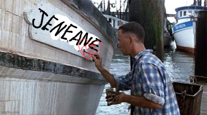 Forest gump boat name | image tagged in forest gump boat name | made w/ Imgflip meme maker