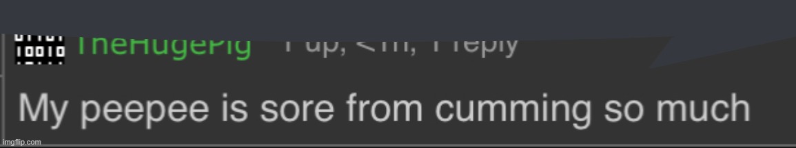 thehugepig cum | image tagged in thehugepig cum | made w/ Imgflip meme maker