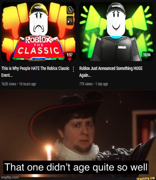 didnt age well | image tagged in didnt age well,memes,roblox | made w/ Imgflip meme maker