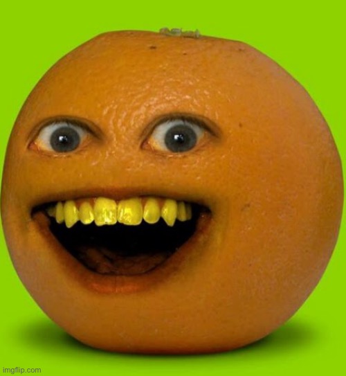 Annoying Orange | image tagged in annoying orange | made w/ Imgflip meme maker