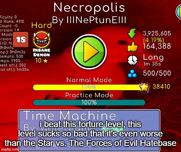 NEVER. AGAIN. (Demon No. 795) | i beat this torture level, this level sucks so bad that it's even worse than the Star vs. The Forces of Evil Hatebase | image tagged in geometry dash,achievement,memes | made w/ Imgflip meme maker