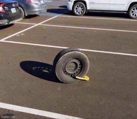 Prison  car tire | image tagged in prison car tire | made w/ Imgflip meme maker