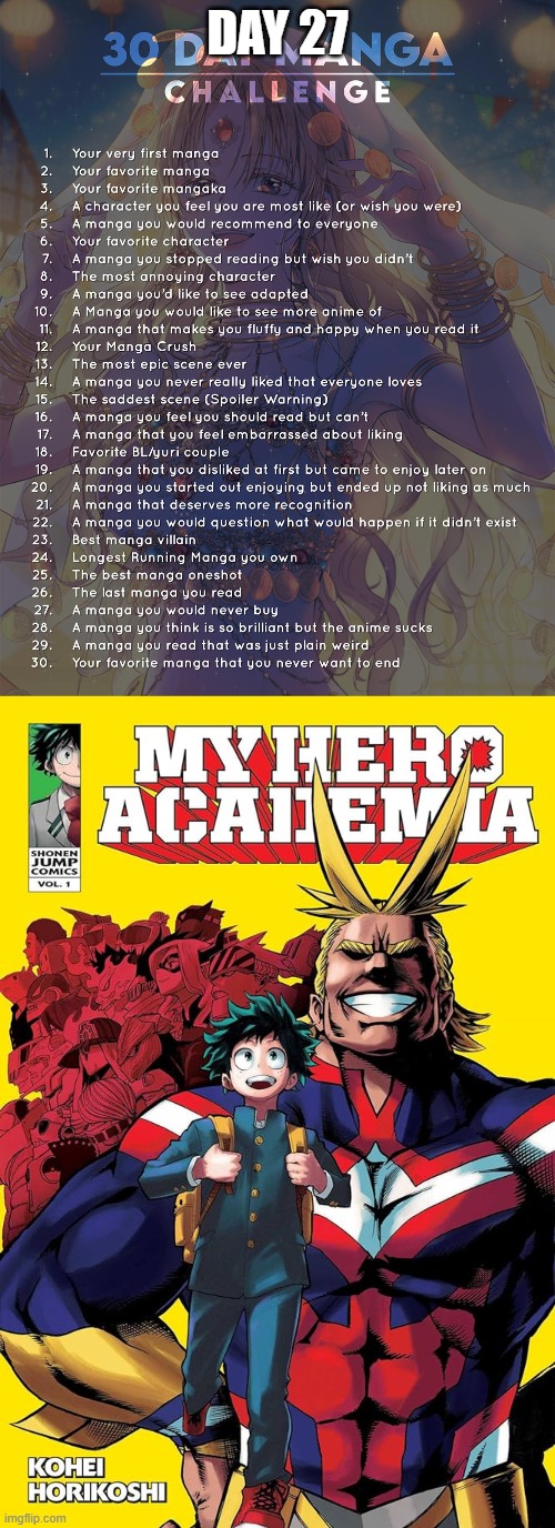 Day 27: Mid Hero Academia by Kohei Horikoshi | DAY 27 | image tagged in 30 day manga challenge | made w/ Imgflip meme maker