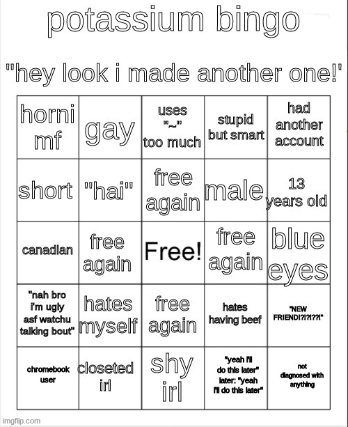 repost | image tagged in - potassium - bingo v2 | made w/ Imgflip meme maker