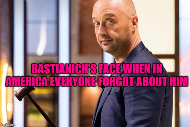 Do you know Joe Bastianich? | BASTIANICH'S FACE WHEN IN AMERICA EVERYONE FORGOT ABOUT HIM | made w/ Imgflip meme maker