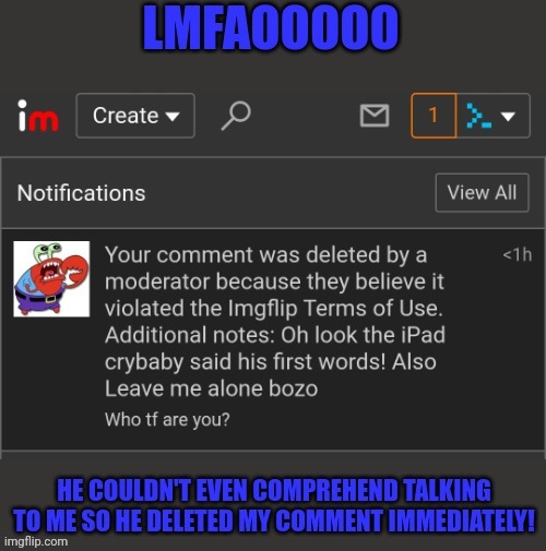 Oooh, another underaged idiot to deal with, hooray! And I was just getting bored! | image tagged in ffs,ugh,continuous annoyances | made w/ Imgflip meme maker