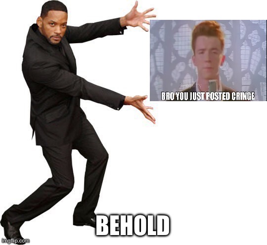 Tada Will smith | BEHOLD | image tagged in tada will smith | made w/ Imgflip meme maker
