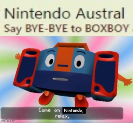 goodbye Nintendo | made w/ Imgflip meme maker