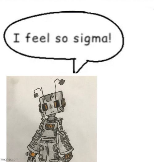 shitpost #2 | image tagged in i feel so sigma | made w/ Imgflip meme maker