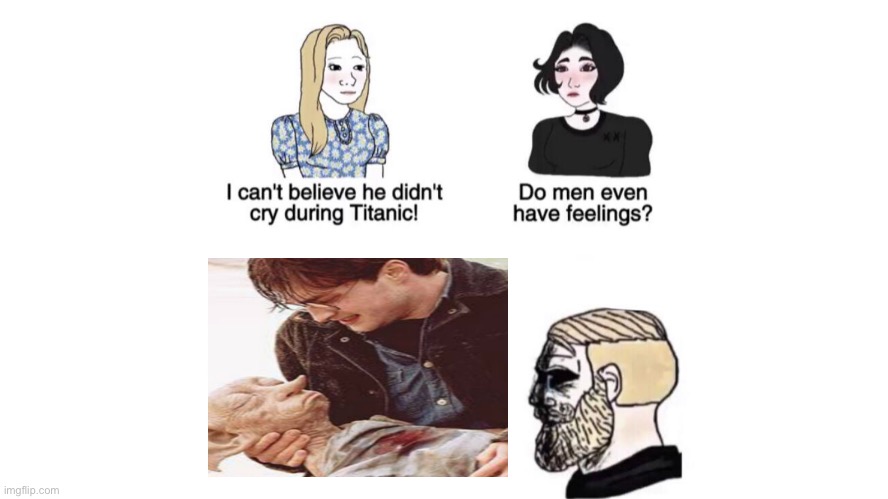 I cant believe he didnt cry during titanic | image tagged in i cant believe he didnt cry during titanic | made w/ Imgflip meme maker
