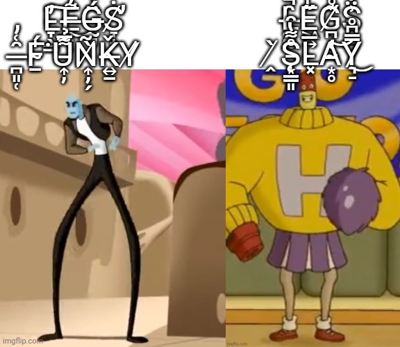 Legs funky vs legs slay | image tagged in legs funky vs legs slay | made w/ Imgflip meme maker