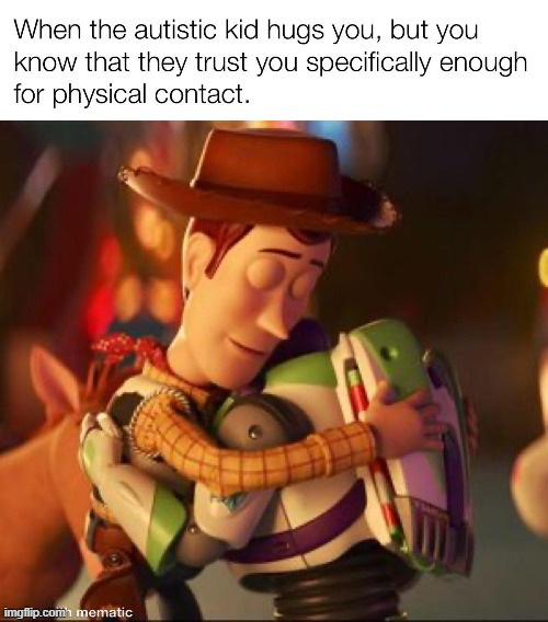 tired of seeing those "when the autistic kid memes" that are hateful, time for some actual wholesome stuff | made w/ Imgflip meme maker
