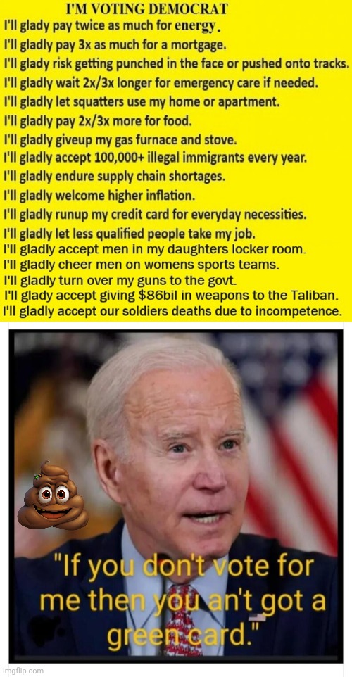 I'm voting for Joe because | image tagged in joe biden,voters | made w/ Imgflip meme maker