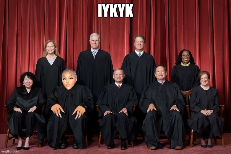 IYKYK | image tagged in how,many,lick,scotus | made w/ Imgflip meme maker