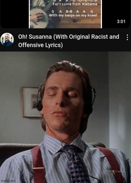 image tagged in patrick bateman listening to music | made w/ Imgflip meme maker