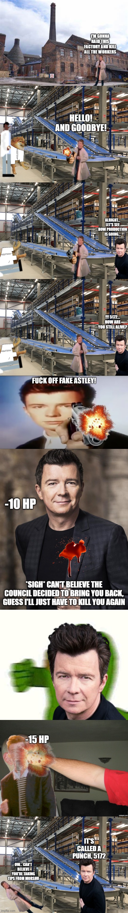 5172 vs Rick Astley (Part 1) | made w/ Imgflip meme maker