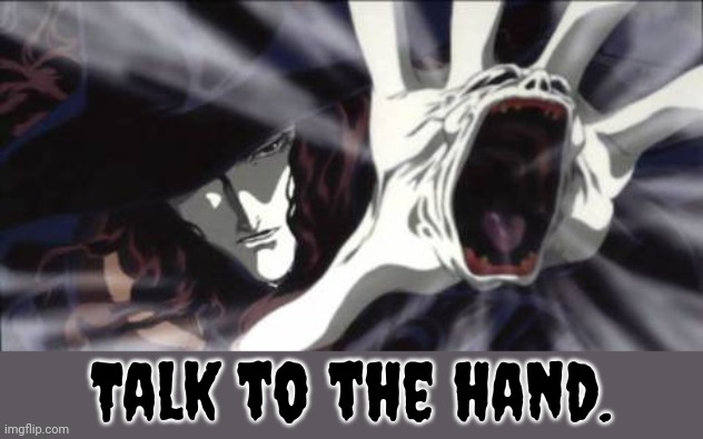 Vampire Hunter D, 1985. | Talk to the hand. | image tagged in anime face palm,horror movies,classic,strange,name a more iconic duo | made w/ Imgflip meme maker