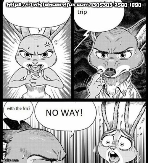 https://r1.whiteboardfox.com/1305383-2568-1698 | https://r1.whiteboardfox.com/1305383-2568-1698 | image tagged in with tha frizzle | made w/ Imgflip meme maker