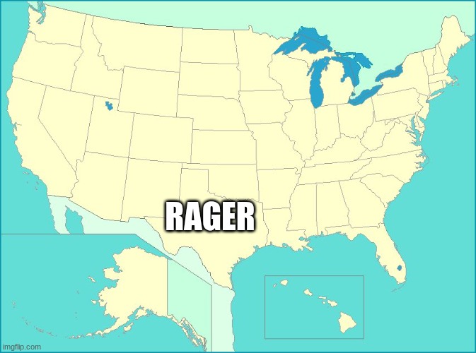 usa map | RAGER | image tagged in usa map | made w/ Imgflip meme maker