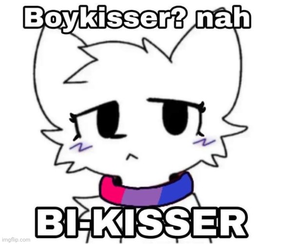 Bi-kisser :3 | image tagged in furry,boykisser,lgbtq,bisexual,pride | made w/ Imgflip meme maker