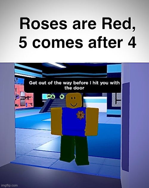 rhyming Roblox meme | image tagged in rhyming roblox meme | made w/ Imgflip meme maker