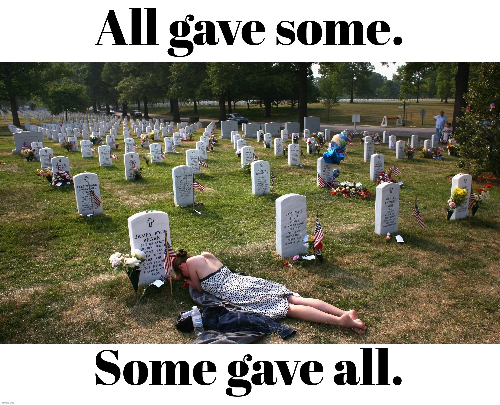 Greater love hath no man than this, that a man lay down his life for his friends. John 15:13 | image tagged in no greater love,all gave some,some gave all,respect | made w/ Imgflip meme maker