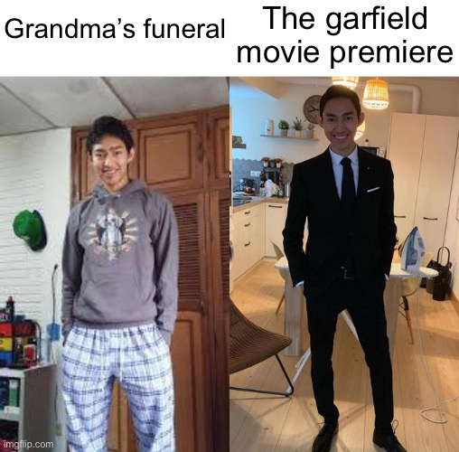 Fernanfloo Dresses Up | The garfield movie premiere; Grandma’s funeral | image tagged in fernanfloo dresses up | made w/ Imgflip meme maker