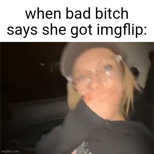 BLANK Shocked Palmo! | when bad bitch says she got imgflip: | image tagged in blank shocked palmo | made w/ Imgflip meme maker