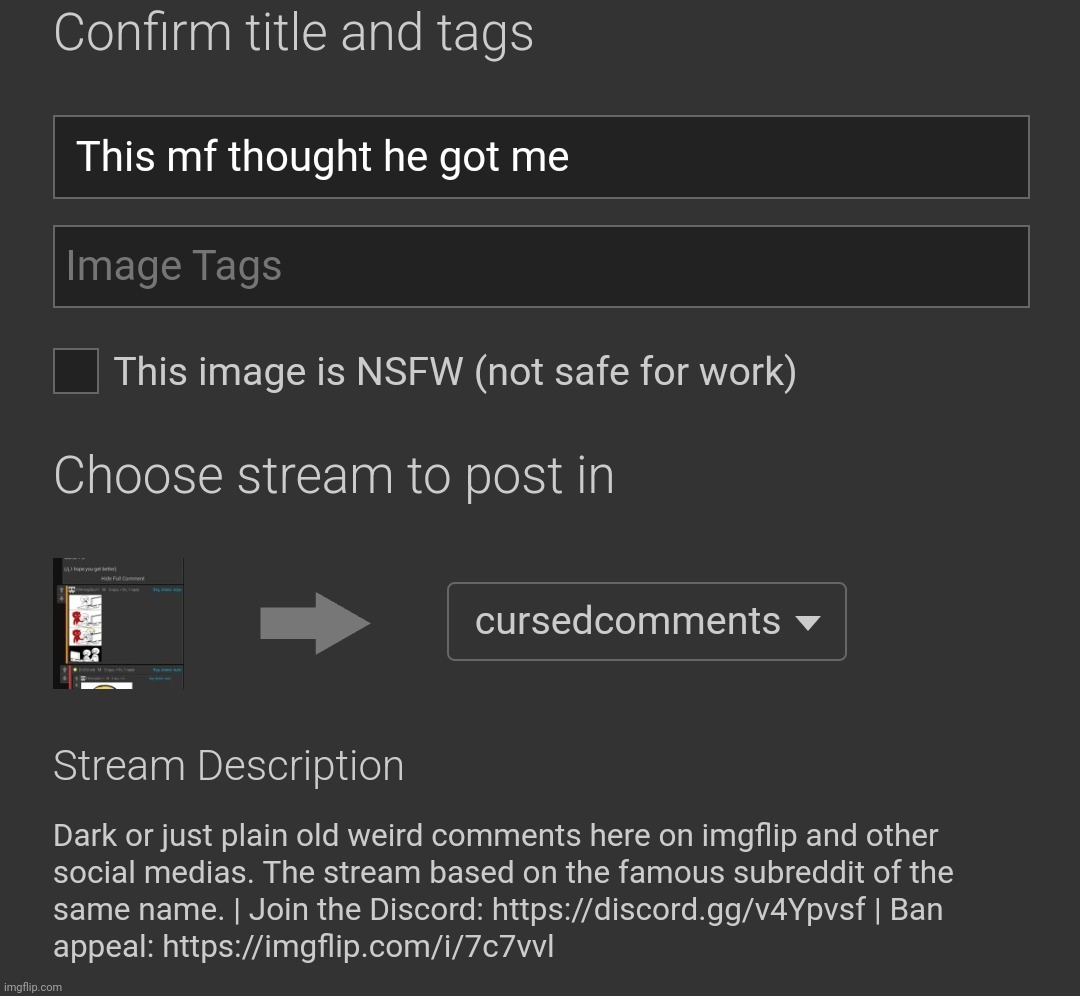 Meme plug because it takes a while for stuff to be featured in cursedcomments https://imgflip.com/i/8rtl58 | made w/ Imgflip meme maker
