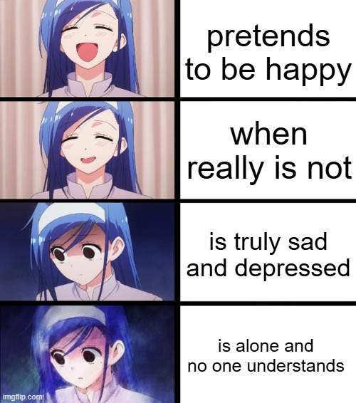 just feeling alone right now | pretends to be happy; when really is not; is truly sad and depressed; is alone and no one understands | image tagged in distressed fumino | made w/ Imgflip meme maker