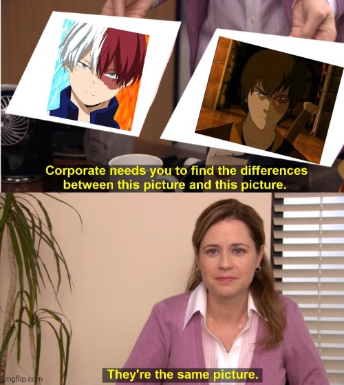 They're The Same Picture | image tagged in memes,they're the same picture,my hero academia,avatar the last airbender | made w/ Imgflip meme maker