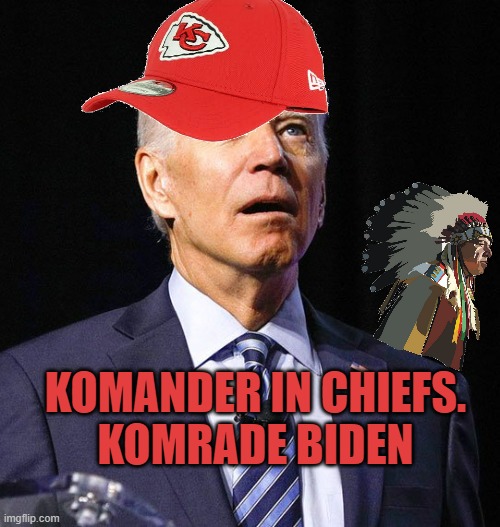 Joe Biden | KOMANDER IN CHIEFS.
KOMRADE BIDEN | image tagged in joe biden | made w/ Imgflip meme maker