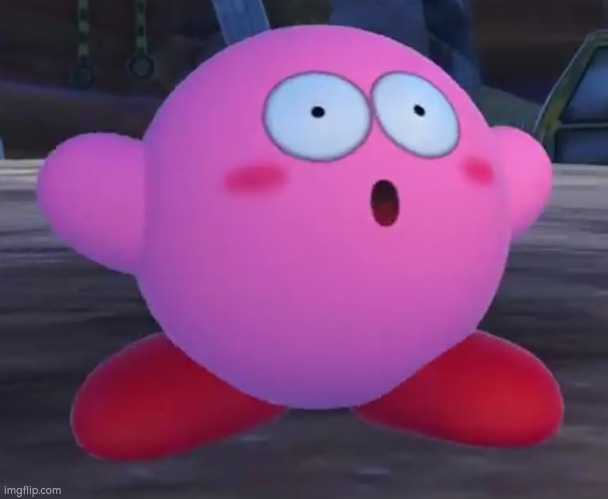 Kirby shocked | image tagged in kirby shocked | made w/ Imgflip meme maker