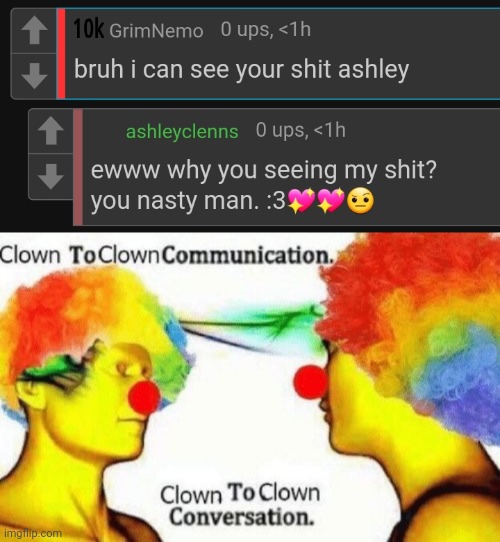 tip: annoy whoever is annoying | image tagged in clown to clown conversation | made w/ Imgflip meme maker