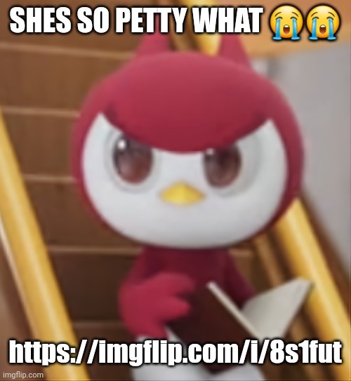 BOOK ❗️ | SHES SO PETTY WHAT 😭😭; https://imgflip.com/i/8s1fut | image tagged in book | made w/ Imgflip meme maker