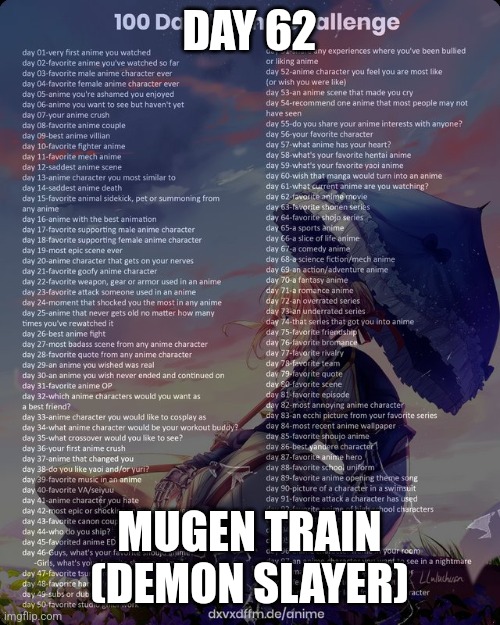 Day 61 | DAY 62; MUGEN TRAIN (DEMON SLAYER) | image tagged in 100 day anime challenge,anime | made w/ Imgflip meme maker